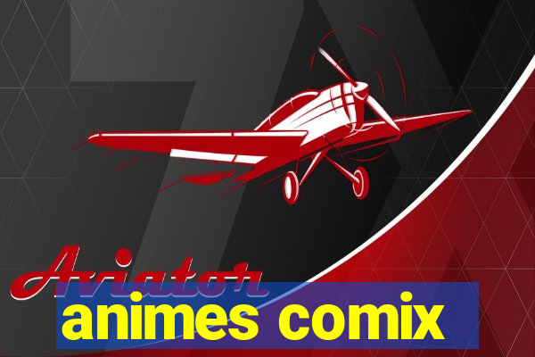 animes comix